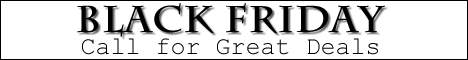 Black Friday Deals. Call for lowest prices.